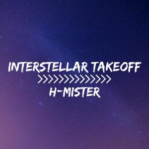 Listen to Interstellar takeoff song with lyrics from H-Mister