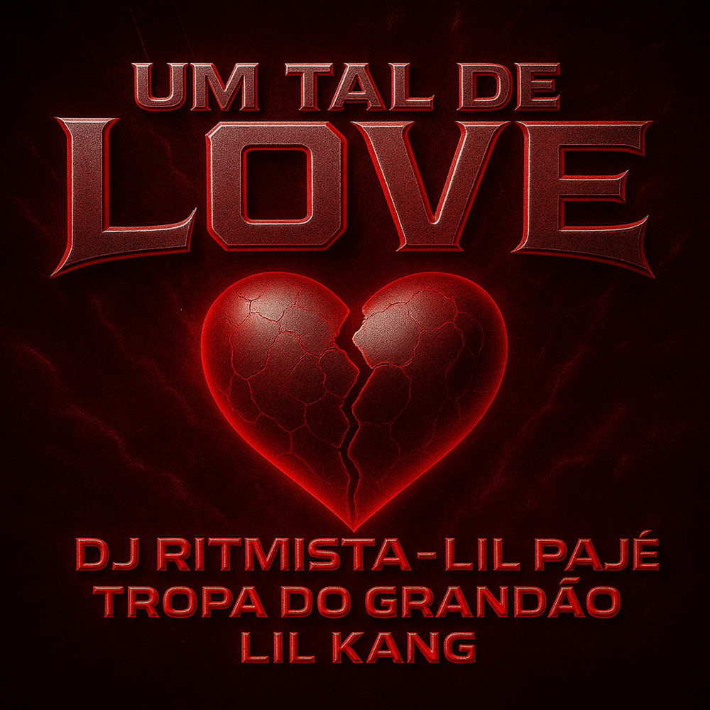Um Tal de Love (Explicit)