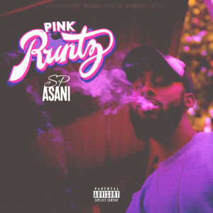 SP Asani的专辑Pink Runtz (Explicit)
