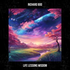 收聽Richard Boo的Life Lessons Wisdom歌詞歌曲