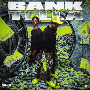 收聽1keemthedream的Bank Tella (Explicit)歌詞歌曲