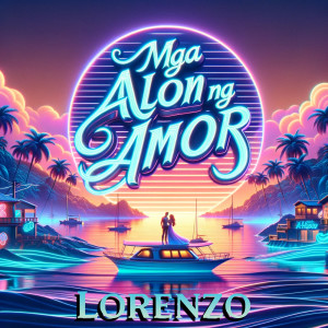 Lorenzo的专辑Mga Alon Ng Amor