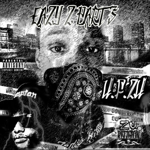 U.F. Zu的專輯Eazy Z, Pt. 3 (Explicit)
