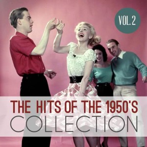 อัลบัม The Hits of the 1950's Collection, Vol. 2 ศิลปิน Various Artists