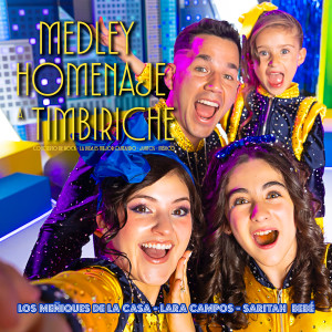 ดาวน์โหลดและฟังเพลง Medley Homenaje A Timbiriche พร้อมเนื้อเพลงจาก Los Meñiques De La Casa