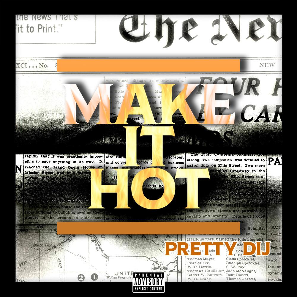 Make It Hot (Explicit)