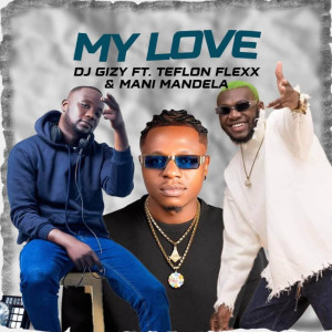 Album My Love from DJ Gizy
