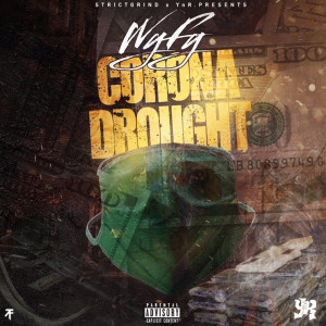 Album Corona Drought (Explicit) from Wyfy