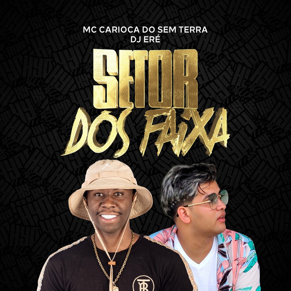 Setor dos Faixa (Explicit)