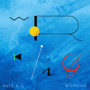 Listen to Working song with lyrics from Kate K-S