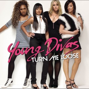 Young Divas的專輯Turn Me Loose