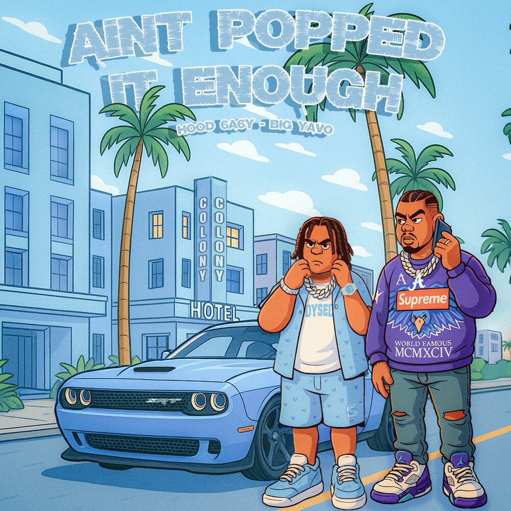 Ain't popped it enough (Explicit)