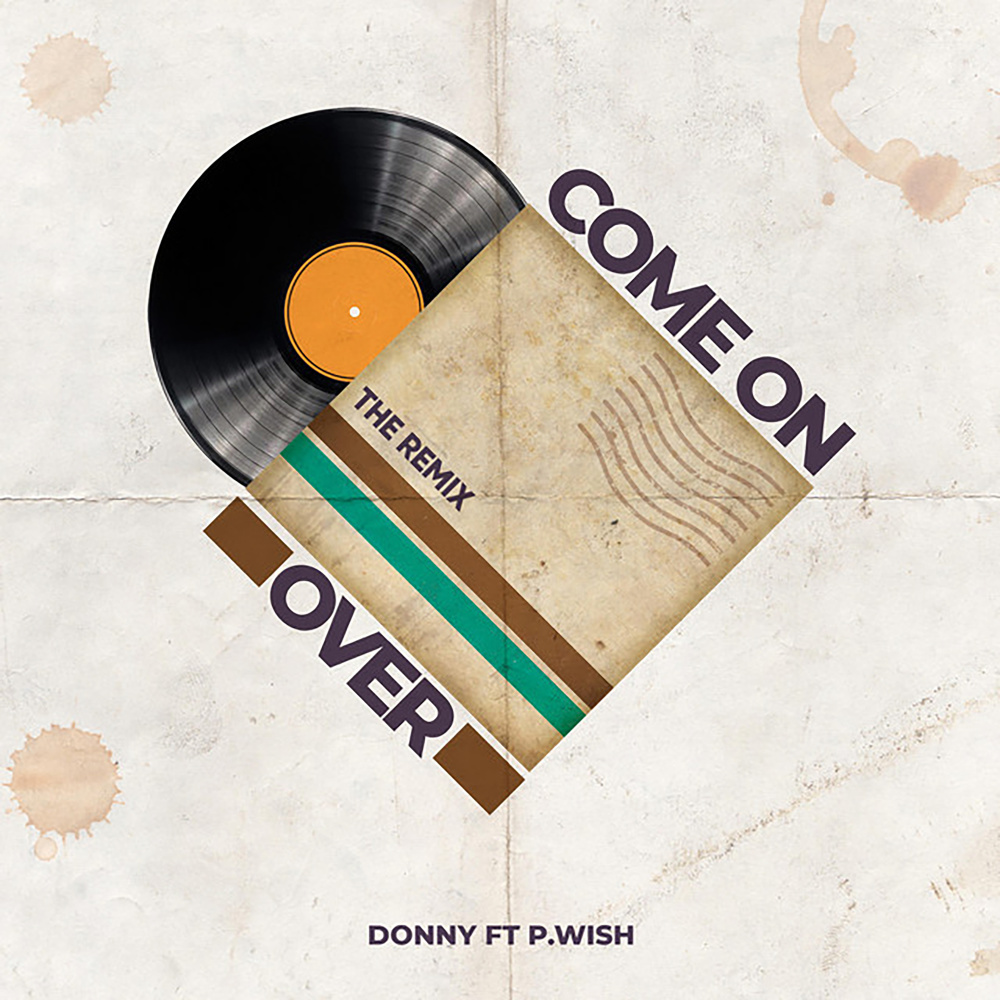Come on Over(feat. P.Wish)