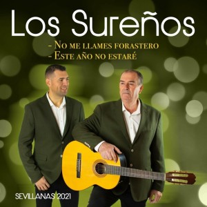Los Sureños的專輯Sevillanas 2021