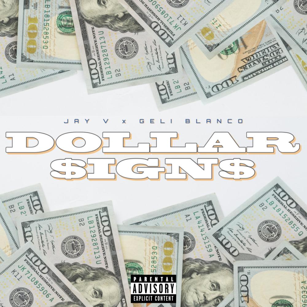 Dollar Signs (feat. Geli Blanco) (Explicit)