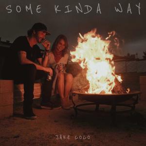 อัลบัม Some Kinda Way ศิลปิน Jake Coco