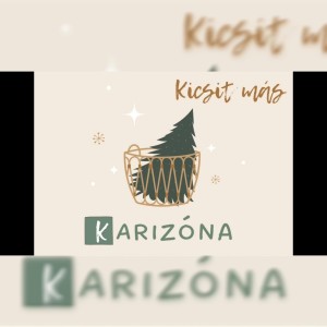 Dengarkan Kicsit más lagu dari Arizona dengan lirik