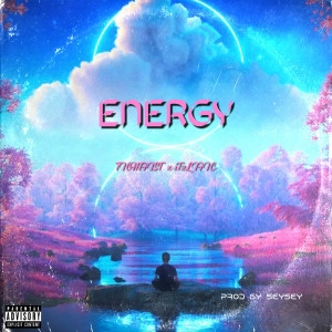 Listen to Energy (Explicit) song with lyrics from TightFist