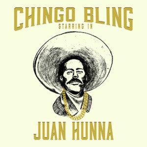 Chingo Bling的專輯Juan Hunna