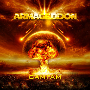 Gamfam的专辑Armageddon