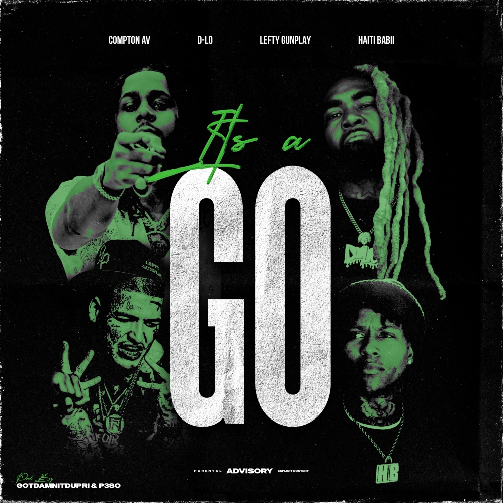 It's A Go (Explicit)