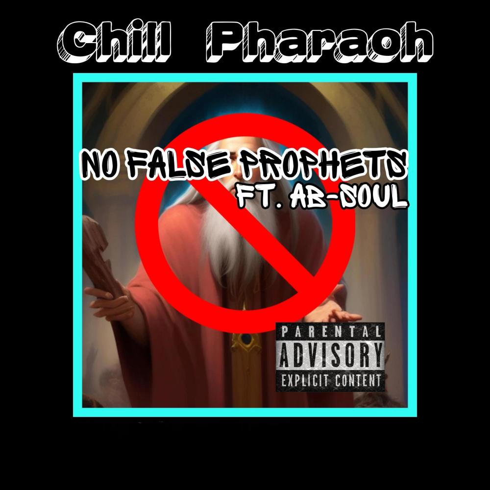 No false prophets (feat. Ab-Soul) (Explicit)