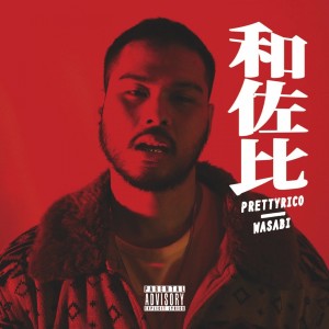 Album Wasabi (Explicit) oleh Pretty Rico