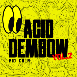 Kid Cala的專輯Acid dembow Vol. 2
