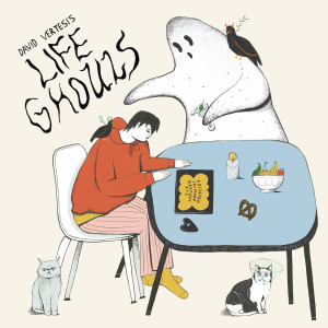 Album Life Ghouls (Explicit) from David Vertesi