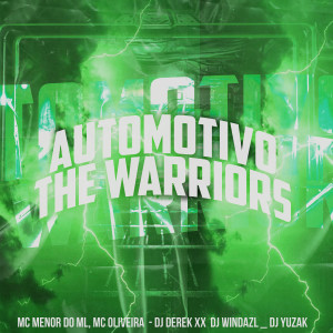 Listen to Automotivo The Warriors (Explicit) song with lyrics from DJ Derek XX