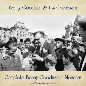 收聽Benny Goodman & His Orchestra----[replace by 15282]的Avalon (Remastered 2019)歌詞歌曲