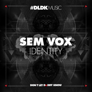 收聽Sem Vox的Identity歌詞歌曲