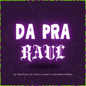 收聽MC G5 SP OFICIAL的Da pra raul (Explicit)歌詞歌曲