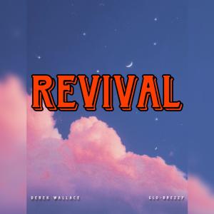 Derek Wallace的專輯Revival (feat. Derek Wallace)