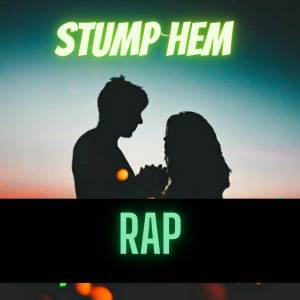 ดาวน์โหลดและฟังเพลง RAP พร้อมเนื้อเพลงจาก Stump hem
