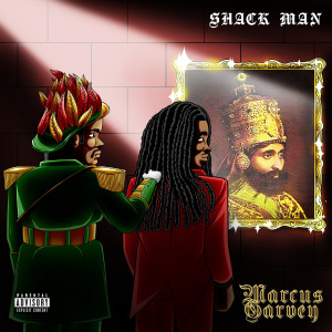 Marcus Garvey (Explicit) dari Shack Man
