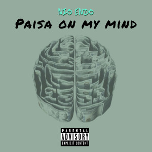 收聽Nio Endo的Paisa on My Mind (Explicit)歌詞歌曲