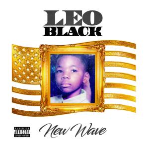 Leo Black的專輯New Wave (Explicit)
