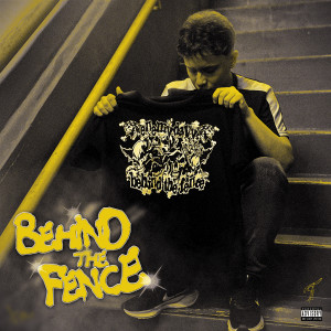 EnemyDavy的專輯Behind The Fence (Explicit)