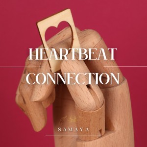 Samaya的專輯Heartbeat Connection