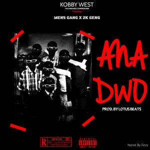 Dengarkan Anadwo (Explicit) lagu dari Kobby West dengan lirik