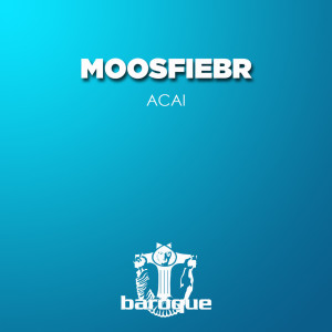 Listen to Acai song with lyrics from Moosfiebr