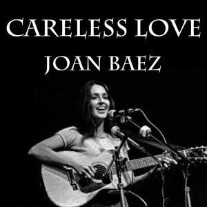Joan Baez的專輯Careless Love