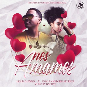 ดาวน์โหลดและฟังเพลง Nos Amamos พร้อมเนื้อเพลงจาก Leslie Guzmán