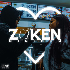 Listen to Minimum (Explicit) song with lyrics from Zoken