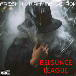 Album BELSCUNCE LEAGUE (Explicit) from 