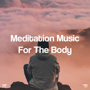 อัลบัม "!!! Meditation Music For The Body !!!" ศิลปิน Yoga Music