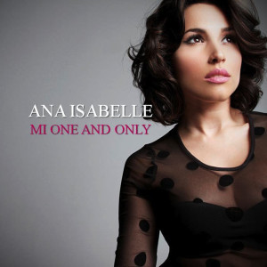 Ana Isabelle的專輯Mi One and Only