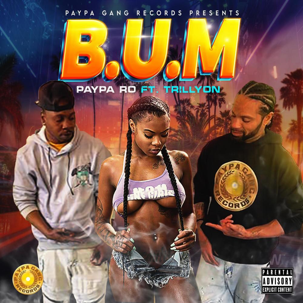 B.U.M (feat. TRILLYON) (Explicit)