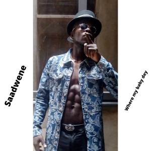 收聽Saadwene的Where My Baby Dey (Explicit)歌詞歌曲